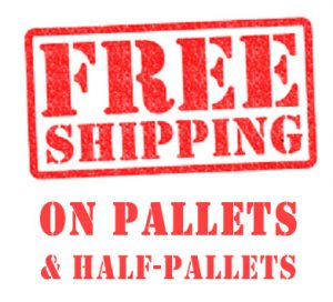 Free Shipping on Pallet and Half Pallet deals